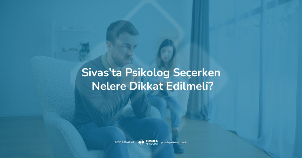 Sivas'ta uzman psikolog seçimi yaparken dikkat edilmesi gereken kriterleri değerlendiren danışanlar
