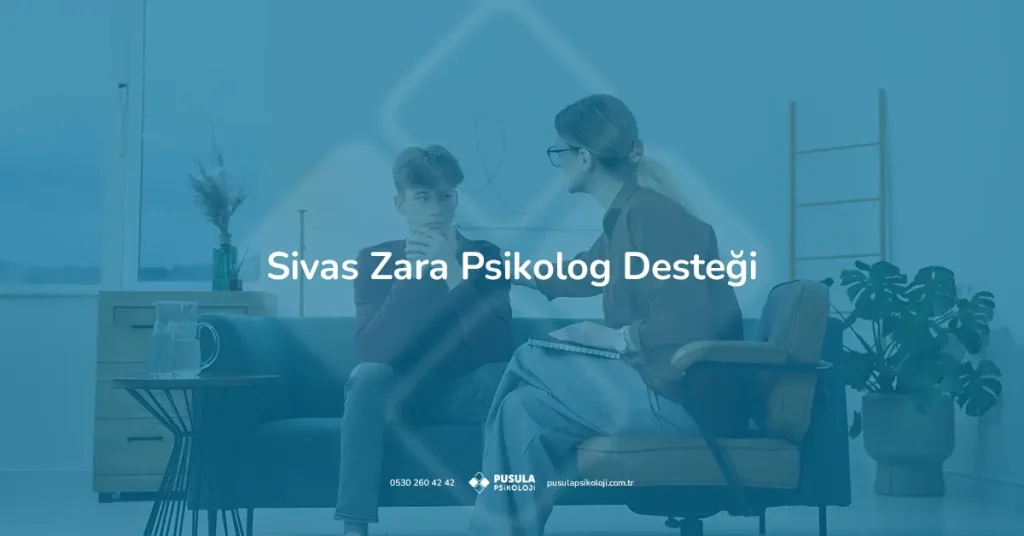Sivas Zara bölgesinde bireysel, çocuk, ergen ve çift danışmanlık görüşmesi gerçekleştiren psikolog ve danışan